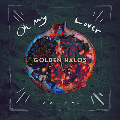 Golden Halos "Oh My Lover" (Single) (PJ Harvey Cover) cover artwork